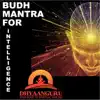 Nipun Aggarwal - Budh Mantra for Intelligence: Dhyaanguru Your Guide to Spiritual Healing